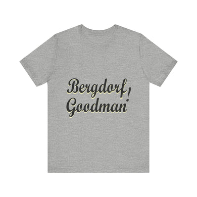 Luxury Fashion Berdorfgoodman Unisex Jersey Short Sleeve Tee, Designer Tee, High-End Tee, Fashion Tee, Stylish Tee, Trendy Tee